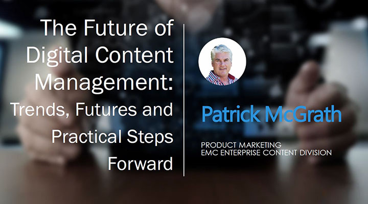 The Future of Digital Content Management - Patrick McGrath
