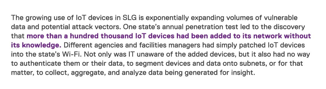 The growing use of IoT devices in SLG is exponentially expanding volumes of vulnerable data and potential attack vect   