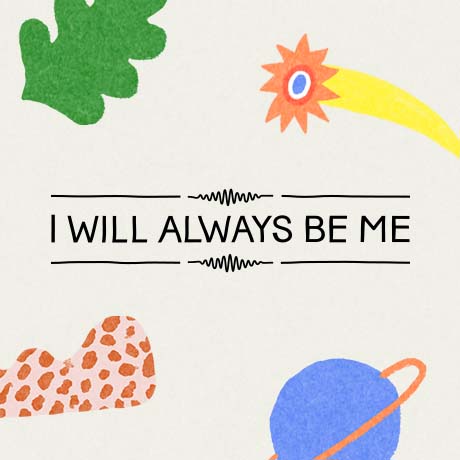 I Will Always Be Me Picture