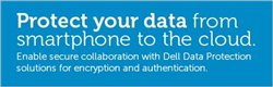 Dell Data Protection - from smartphone to the cloud