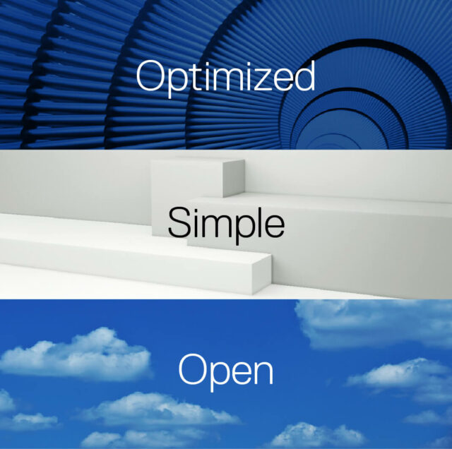 Three images in vertical fashion, top image is a blue colored tunnel with "Optimized" in white text. Middle image is a white geometric stair or seat structure with "Simple" in black text. Bottom image is a blue sky with some white drifting clouds and "Open" in white text. 
